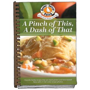 Pinch of This, A Dash of That: Heart-felt recipes & memories of Grandma's cooking (Everyday Cookbook Collection)