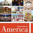 Religion in America (Sociology in the Twenty-First Century) (Volume 6)