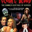 Flesh And Blood: The Hammer Heritage Of Horror