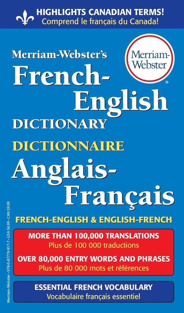 Merriam-Webster's French-English Dictionary, Newest Edition, Mass-Market Paperback (English & French Edition)