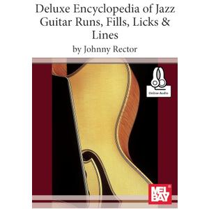 Deluxe Encyclopedia of Jazz Guitar Runs, Fills, Licks & Lines