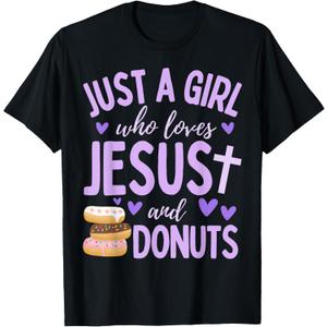 Just A Girl Who Loves Jesus and Donuts Christian Funny T-Shirt, L