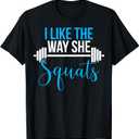 Matching Couples Workout I Like Way She Squats His and Her T-Shirt