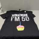 Blow Me I'm 50 Pun Fifty Birthday Gag Gift Saying TShirt, Size L