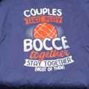 Couples Play Bocce Together Stay Together Most Bocce Ball T-Shirt, Blue, 2XL