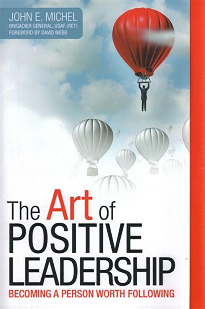 The Art of Positive Leadership