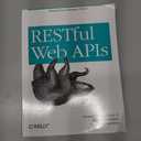 RESTful Web APIs: Services for a Changing World