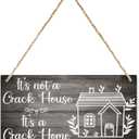 Wooden Hanging Sign Plaque Its Not A Crack House Its A Crack Home Wooden Wall Art Decor Decorative Plaque Sign For House Family Living Room Bedroom Kitchen 12X 6 Inch