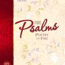 The Psalms Poetry on Fire: Illustrated Journaling Edition (Passion Translation)