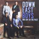 One Day In The Past by Down East Boys, Audio CD