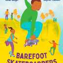 Barefoot Skateboarders, Hardcover