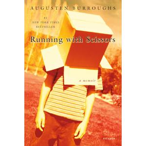 Running with Scissors: A Memoir