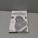 Superintelligence: Paths, Dangers, Strategies