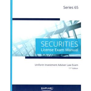 Kaplan Series 65 License Exam Manual, 11th Edition (Paperback): Comprehensive Securities Licensing Exam Manual