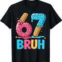 Six Seven Bruh 67 Ice Cream Drip for Men Women Kids T-Shirt Small