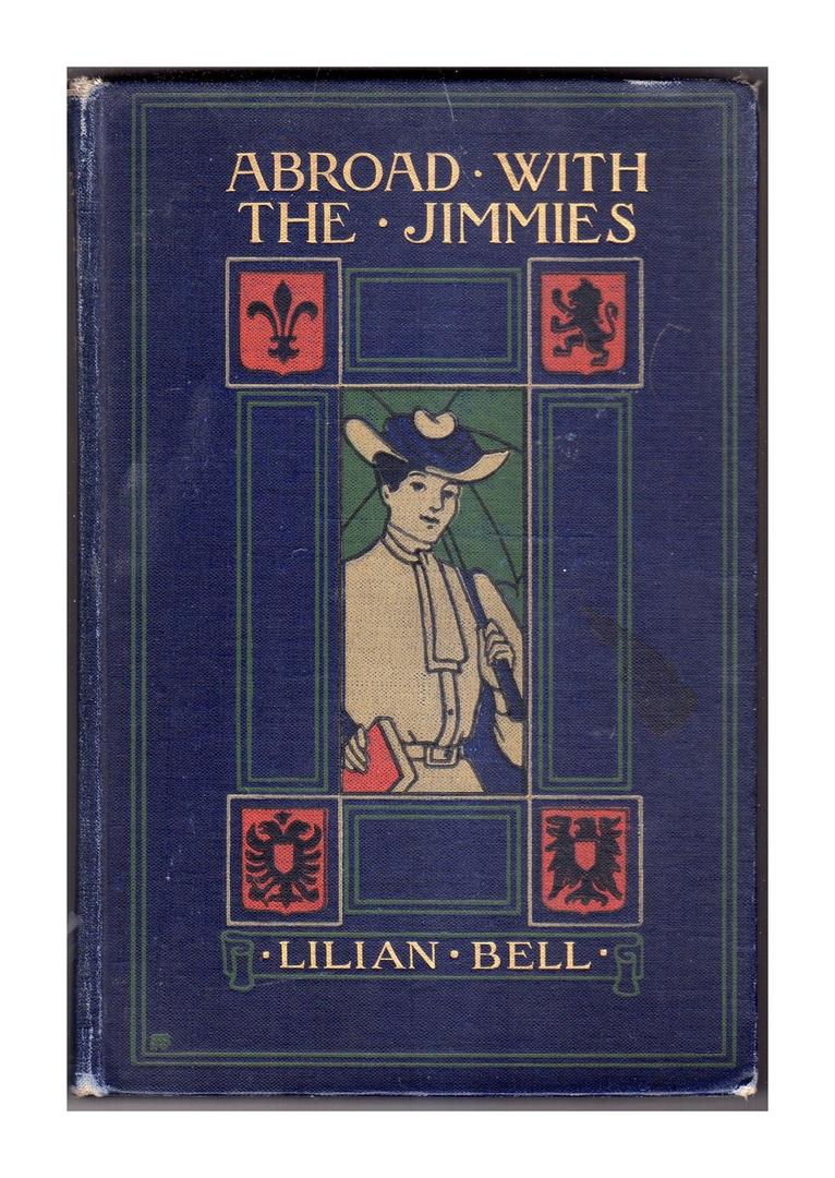 Abroad with the Jimmies - 1906 Edition by Lilian Bell | Hardcover (Book)