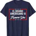 El Grande Americano Is Numero Uno Funny Tee T-Shirt, Large