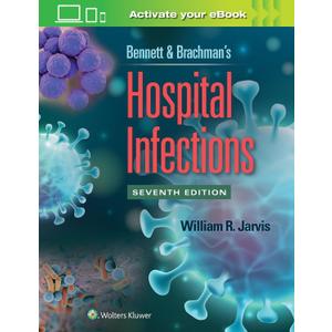 Bennett & Brachman's Hospital Infections Hardcover