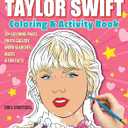 SUPER FAN-tastic Taylor Swift Coloring & Activity Book: 30+ Coloring Pages, Photo Gallery, Word Searches, Mazes, & Fun Facts (Design Originals) For Swifties of All Ages - Perforated Pages