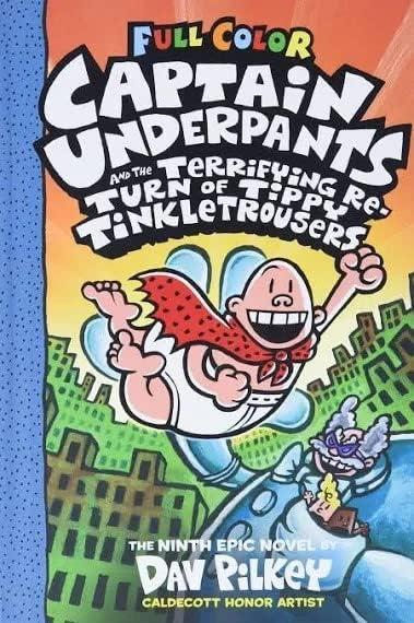 Captain Underpants and the Terrifying Return of Tippy Tinkletrousers