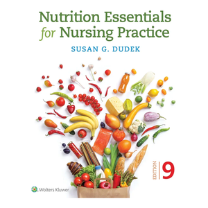 Nutrition Essentials for Nursing Practice