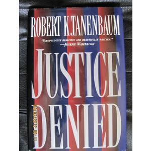 Justice Denied, Hardcover