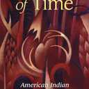 A Forest of Time: American Indian Ways of History