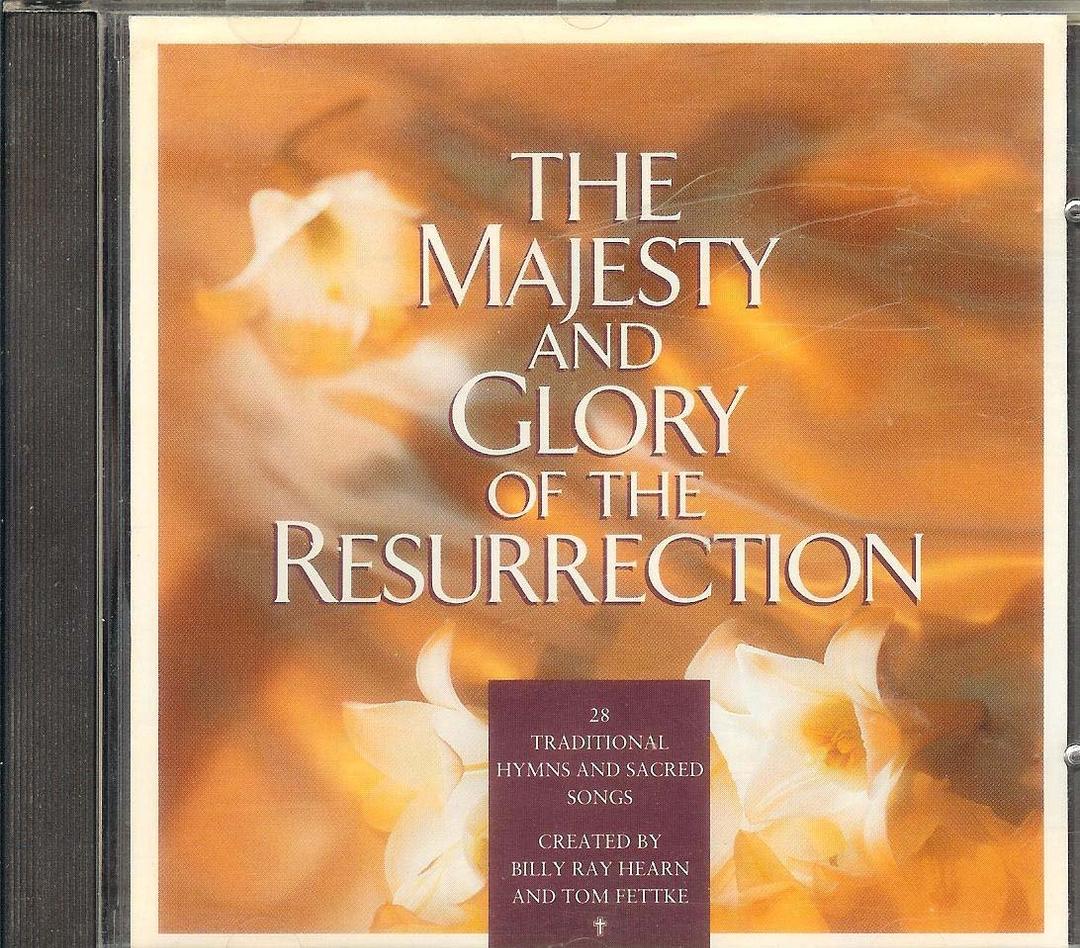 The Majesty & Glory of the Resurrection