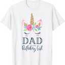 Unicorn Dad of The Birthday Girl Shirt Matching Party Tee TShirt, Large
