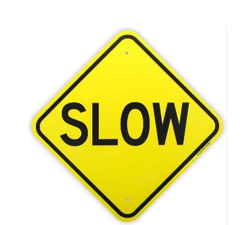 Reflective "SLOW" Sticker Sign - 23"x23"