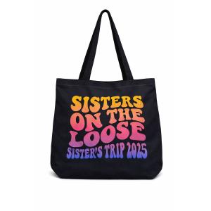 Cute Sisters On The Loose Sisters Trip 2026 Sister's Weekend Tote Bag