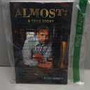 Book Almost: A True Story