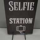 Selfie Station, Photo Booth, Prop, Sign - Birthday Party, Wedding Dcor, Sign Freestanding Table Sign - Now with Black Plastic Feet