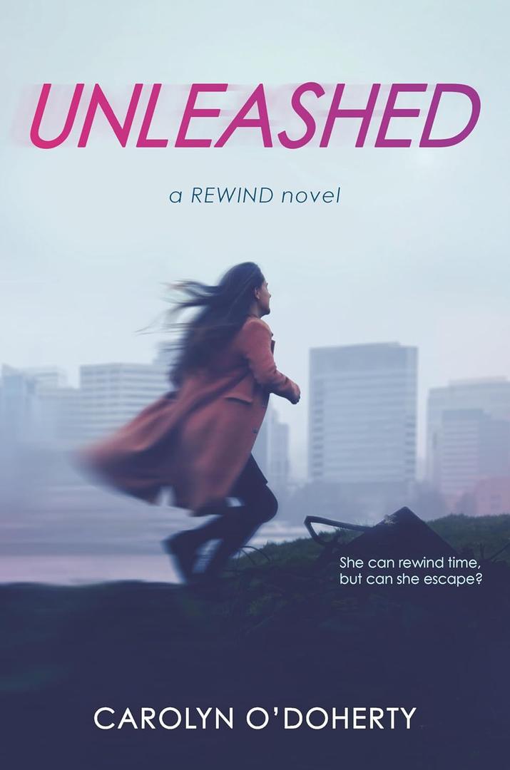 Unleashed (Rewind) - Hardcover
