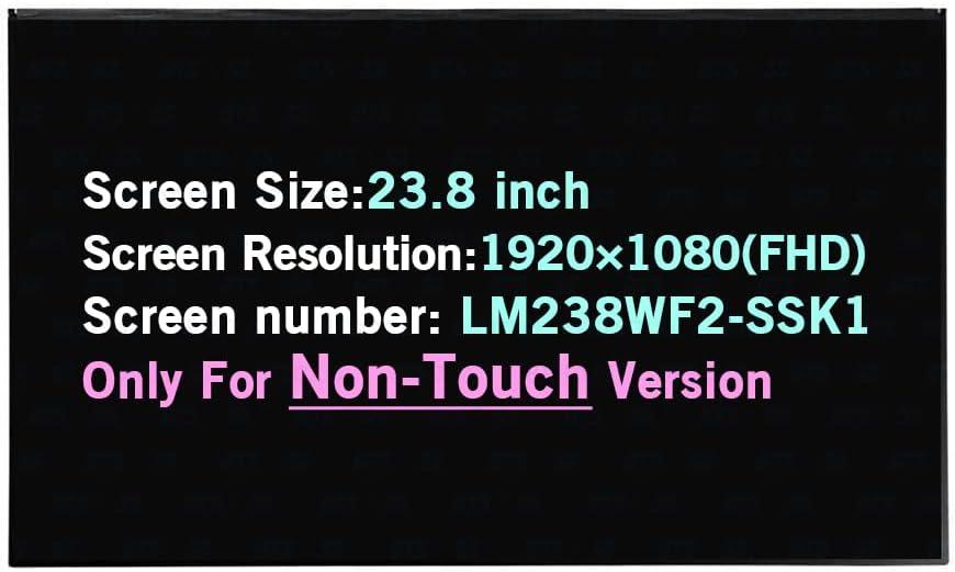23.8" Screen Replacement for Lenovo IdeaCentre 520-24IKU 520-24IKL 520-24AST 520-24ICB F0D1 F0D2 F0D3 F0DJ LM238WF2-SSK1 M238HCA-L3B FHD 1080P 30PIN LCD Display Panel (Only for Non-Touch Version)