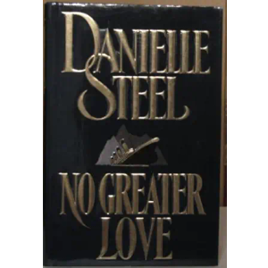 No Greater Love by Danielle Steel (Author)