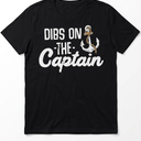 Dibs On The Captain T-Shirt, Black,XXL