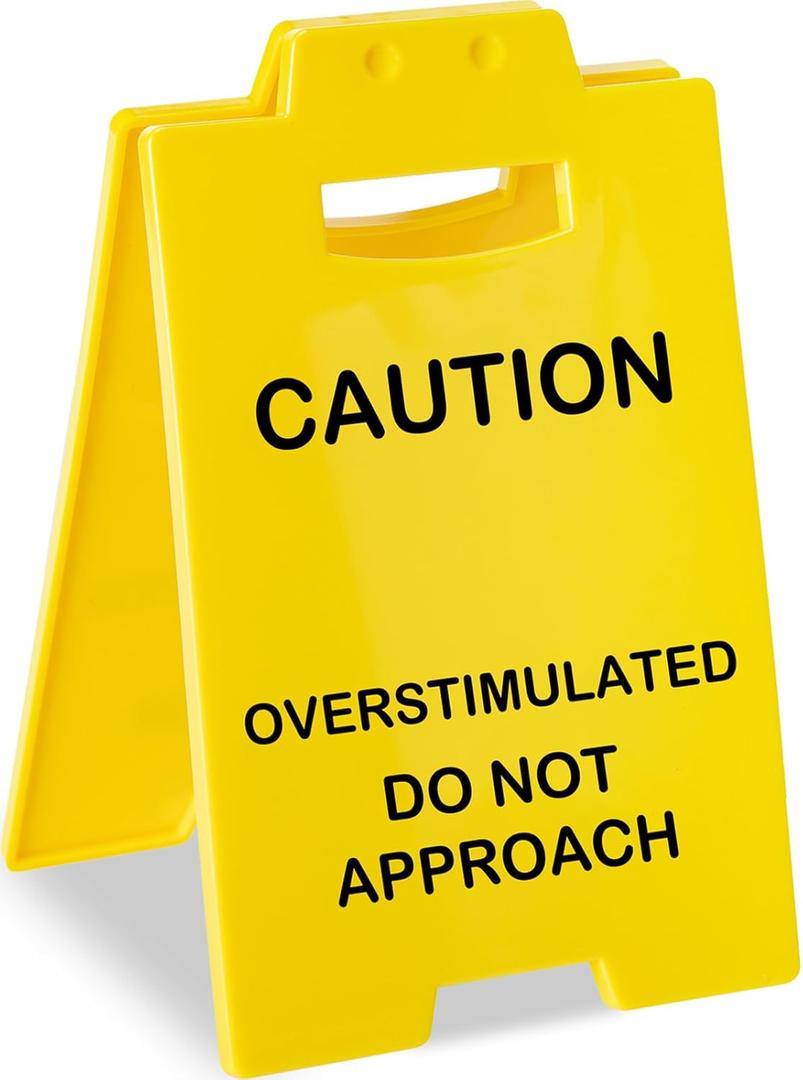 Caution Overstimulated Desk Sign - Funny Office Prank Gifts for Coworkers, Teammates, Employees & Boss Humorous Warning Sign for Desk Decor Stress Relief Office Accessories