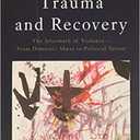 Trauma and Recovery Paperback 7 July 2015 BY
