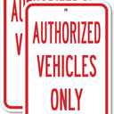 (2 Pack) Authorized Vehicles Only | 18-Inch x 24-Inch Aluminum Parking Sign | Heavy Gauge, Rust Free Metal, Weatherproof, UV Protected & Fade Resistant