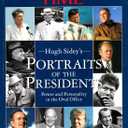 Special Collector's Edition, Time, Hugh Sidey's, Portraits of the President's (POWER AND PERSONALITY IN THE OVAL OFFICE)