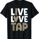 Funny Tap Dancing Art For Men Women Dancing Class Tap Dancer T-Shirt M
