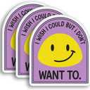 I Wish I Could But I Dont Want to Sticker  3pcs Funny Sarcastic Smiley Face Vinyl Decal  Aesthetic Waterproof Sticker for Laptop, Notebook, Helmet, Water Bottle  3x3in