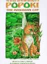The Strange and Terrible Adventures of Popoki, the Hawaiian Cat