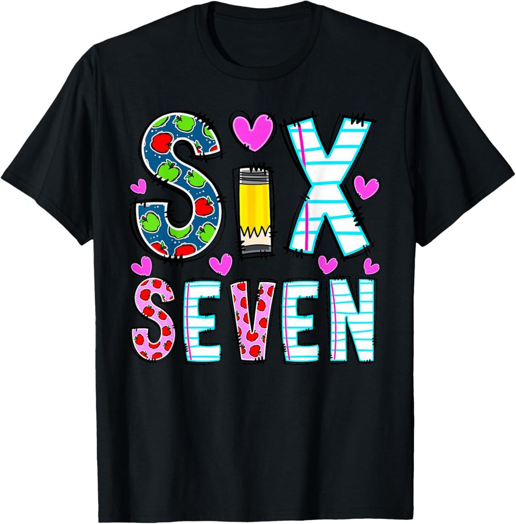 Funny Six Seven 6 7 Meme Teacher Design for Men Women Girls T-Shirt S