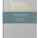 Letters to You: A Modern Keepsake Journal and Memory Book for Parents to Write Letters to Their Children (Premium Hardcover Edition)