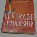 Leverage Leadership: A Practical Guide to Building Exceptional Schools