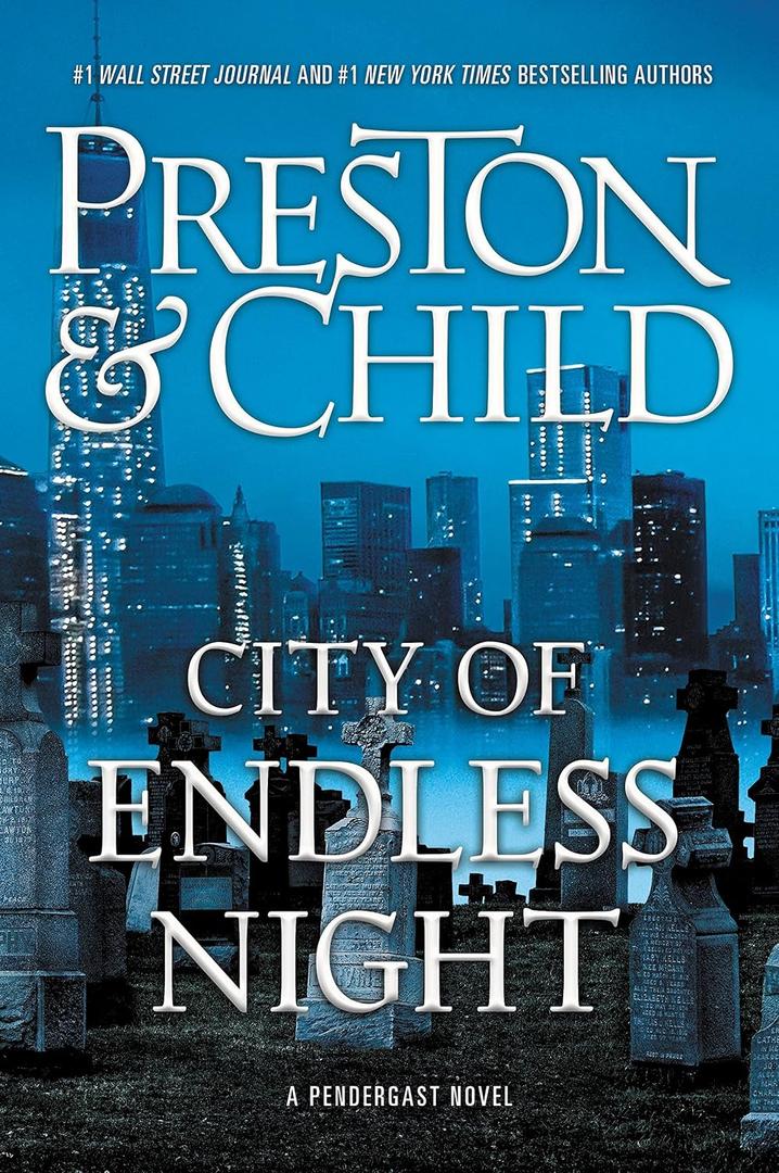 City of Endless Night (Agent Pendergast Series, 17), Hardcover