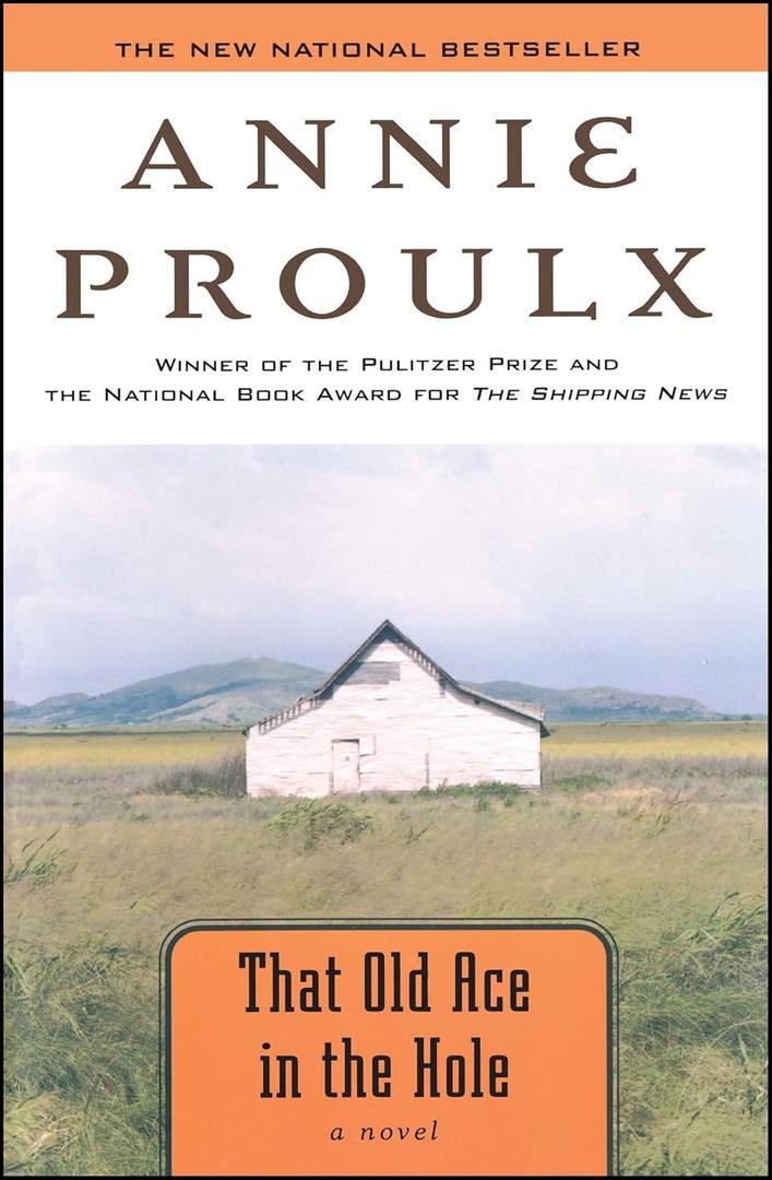 That Old Ace in the Hole: A Novel