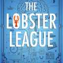 The Lobster League: A Fable About Personal Finance (Book)